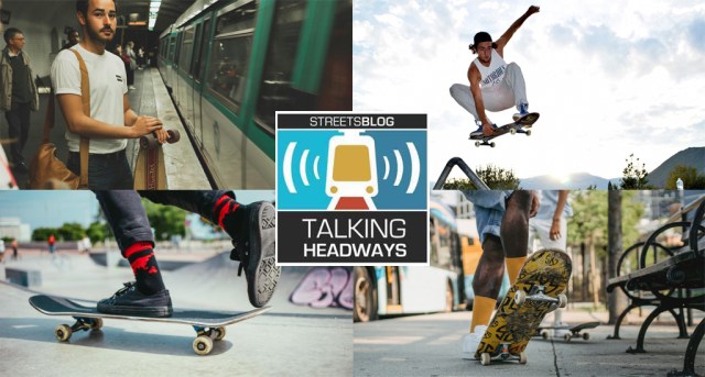 Talking Headways Podcast: Streets for Skateboards — Streetsblog USA