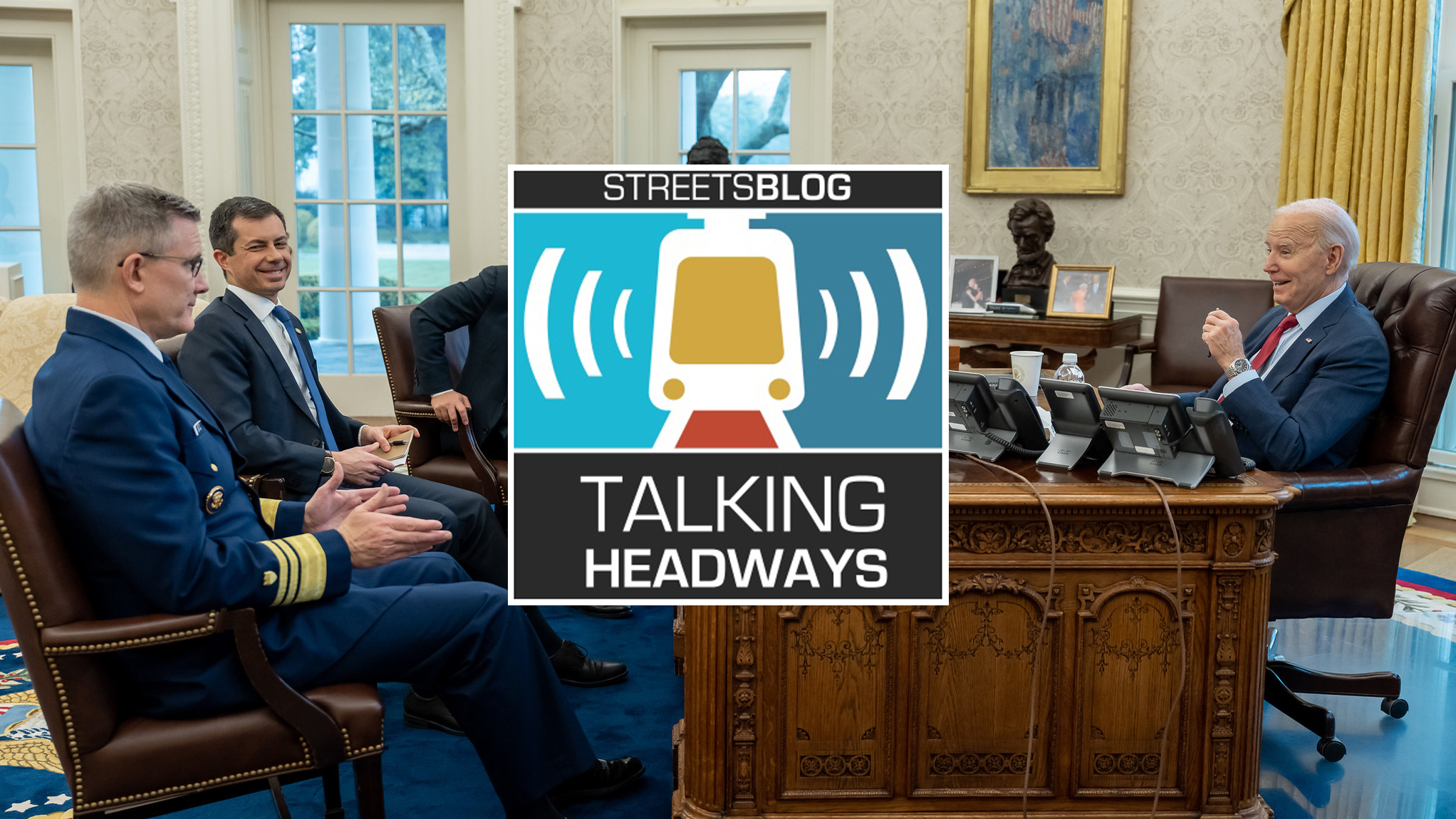 Talking Headways Podcast: Biden Administration’s Transportation Policy Legacy