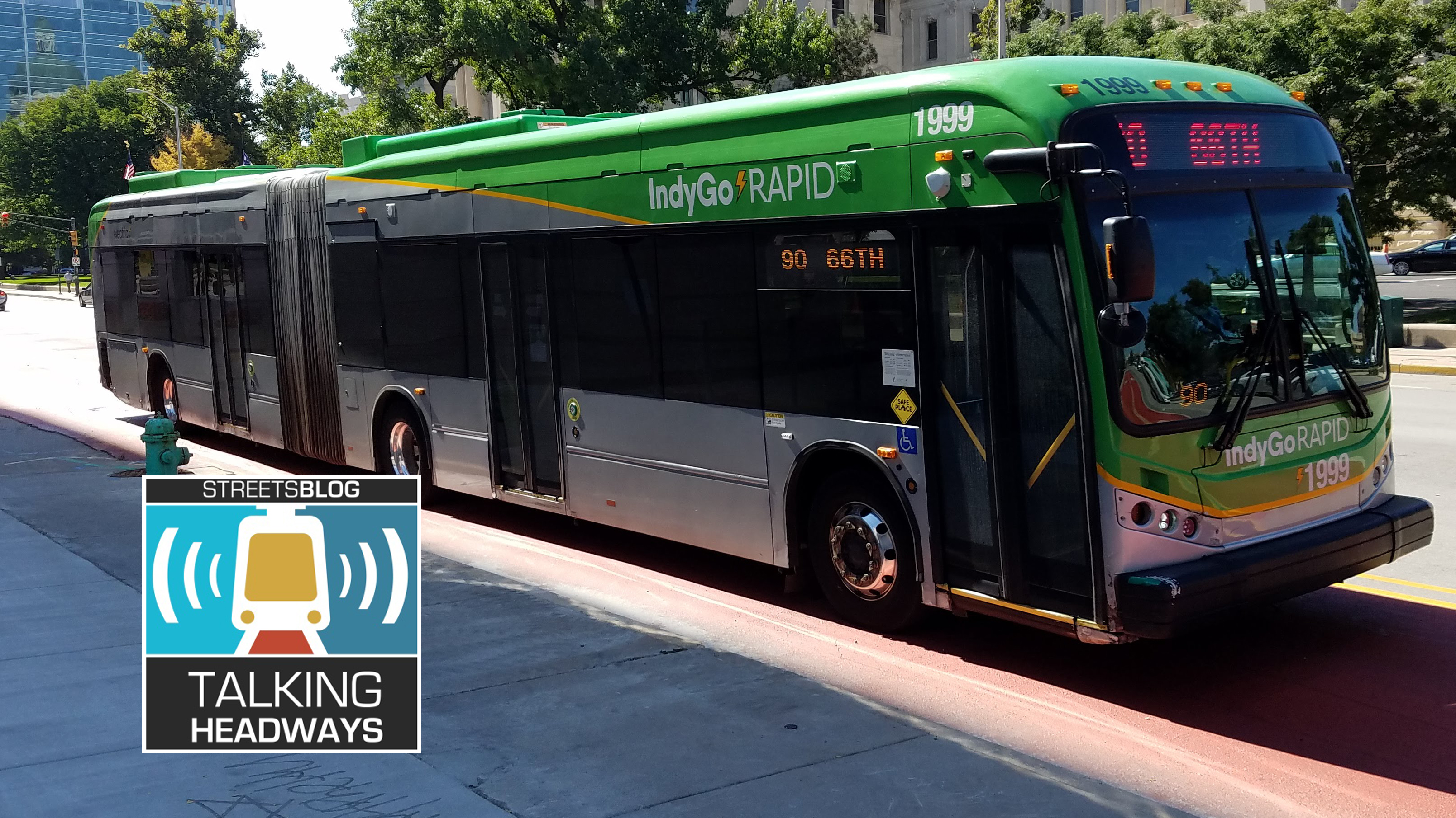 Talking Headways Podcast: Indianapolis’s Blossoming BRT Network