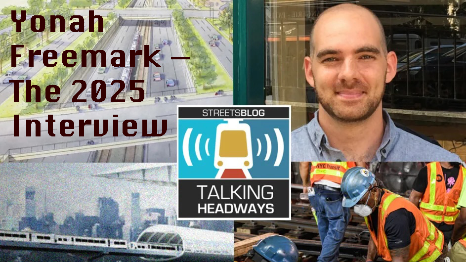 Talking Headways Podcast: The Annual Yonah Freemark Show, Part II