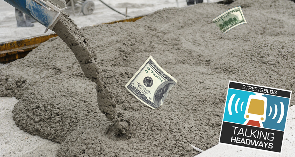 Talking Headways Podcast: Concrete Doesn’t Spend Money,&hellip;